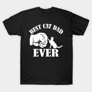 best cat dad ever T-Shirt